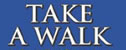  Take a Walk 