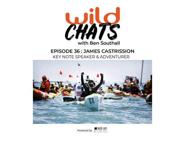 Wild Chats with Ben Southall: Episode 36 - James Castrission,