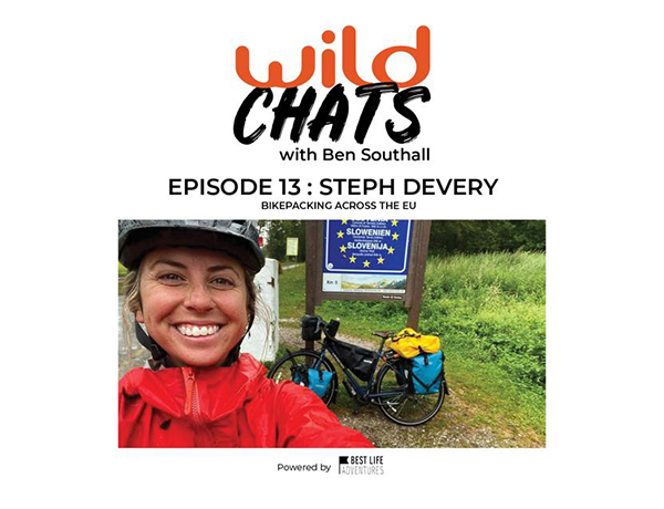 Wild Chats with Ben Southall - Episode 13 Steph Devery