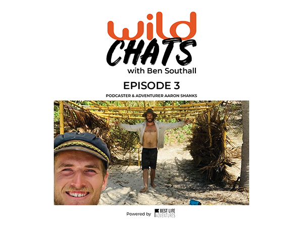 Wild Chats with Ben Southall - Episode 3 Aaron Shanks