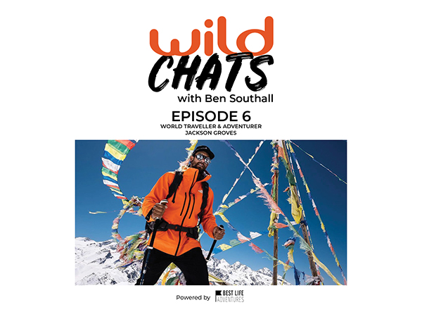 Wild Chats with Ben Southall - Episode 6 Jackson Groves