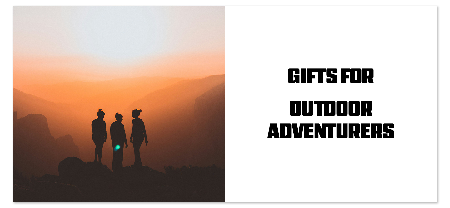 Gifts for Outdoor Adventurers
