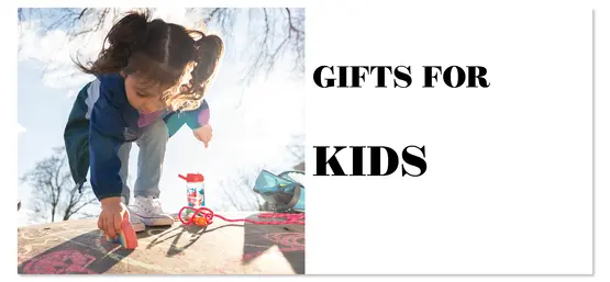 Gifts for Kids