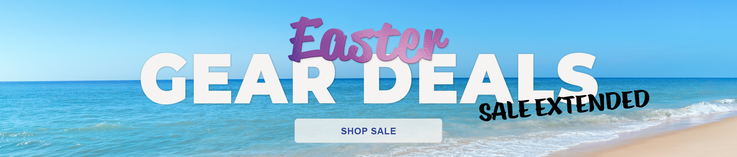 Easter Gear Deals 26 EXTENDED Hs Bnr