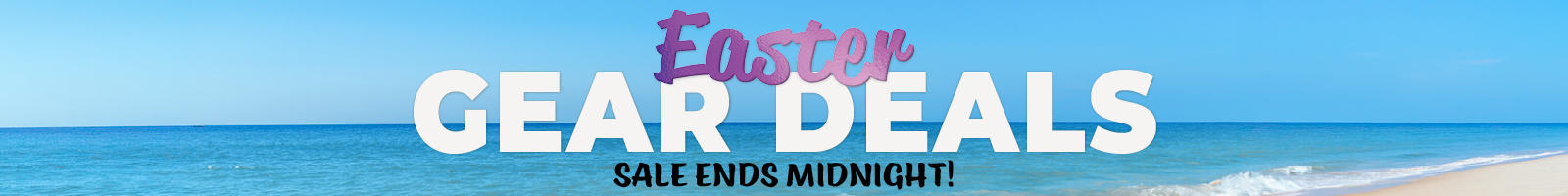 Easter Gear Deals 26 ENDS MIDNIGHT XL Cat