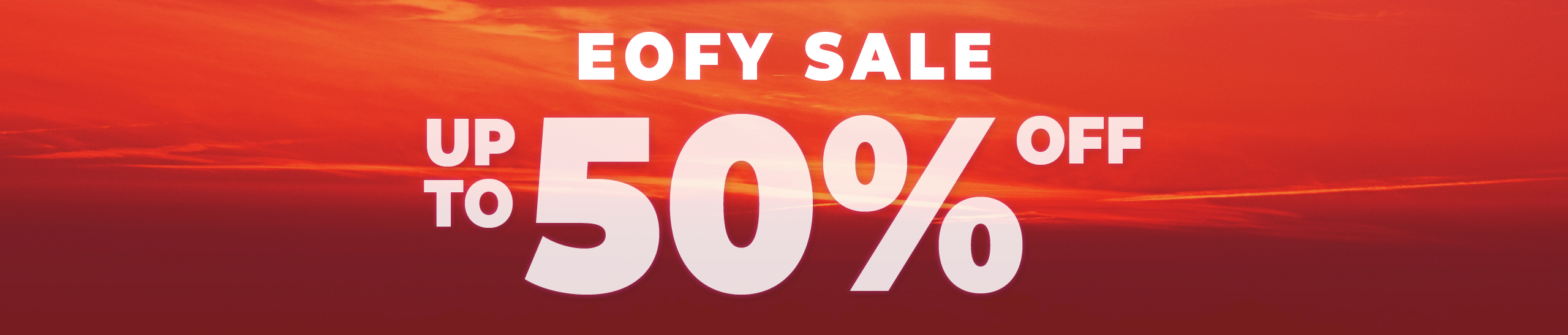EOFY Part 1 Sale 26 Hs Bnr