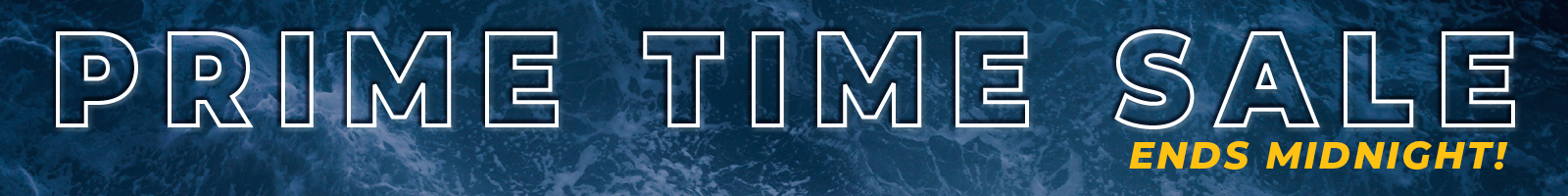 Prime Time Sale 26 ENDS MIDNIGHT XL Cat