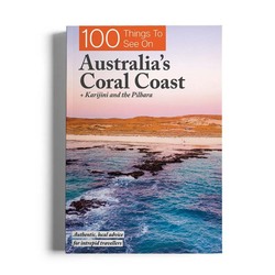100 Things To See On Australia's Coral Coast