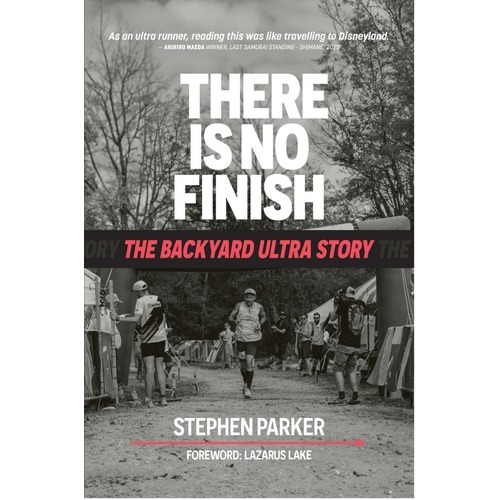 There is No Finish: The Backyard Ultra Story