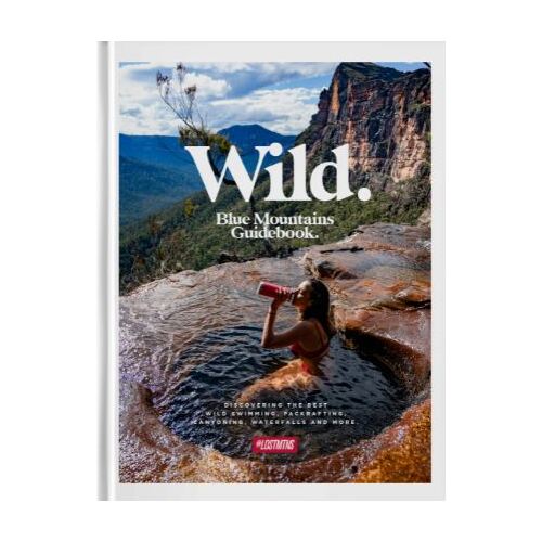 Wild The Blue Mountains Guidebook - Softcover