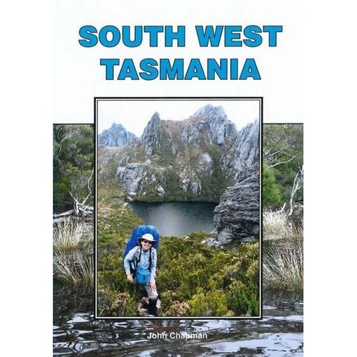 South West Tasmania Guidebook