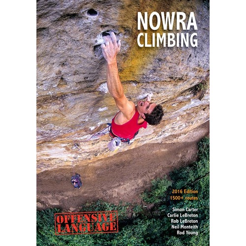 Nowra Climbing Guidebook - 2016 Edition 
