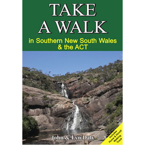 Take a Walk in Southern NSW and ACT Hiking Book